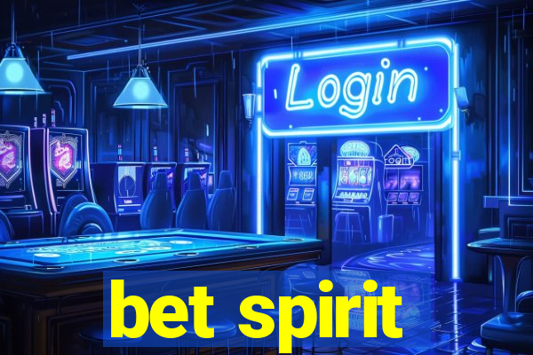 bet spirit